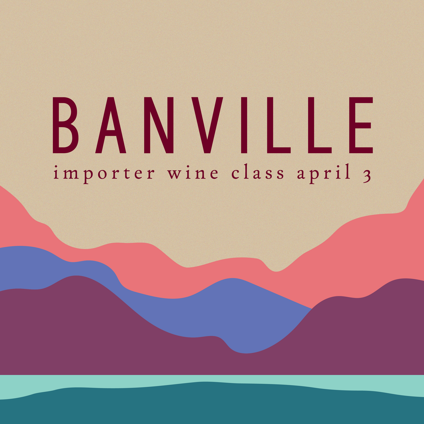 April Wine Class 2025 Banville Wine Merchants/Mountain Wines