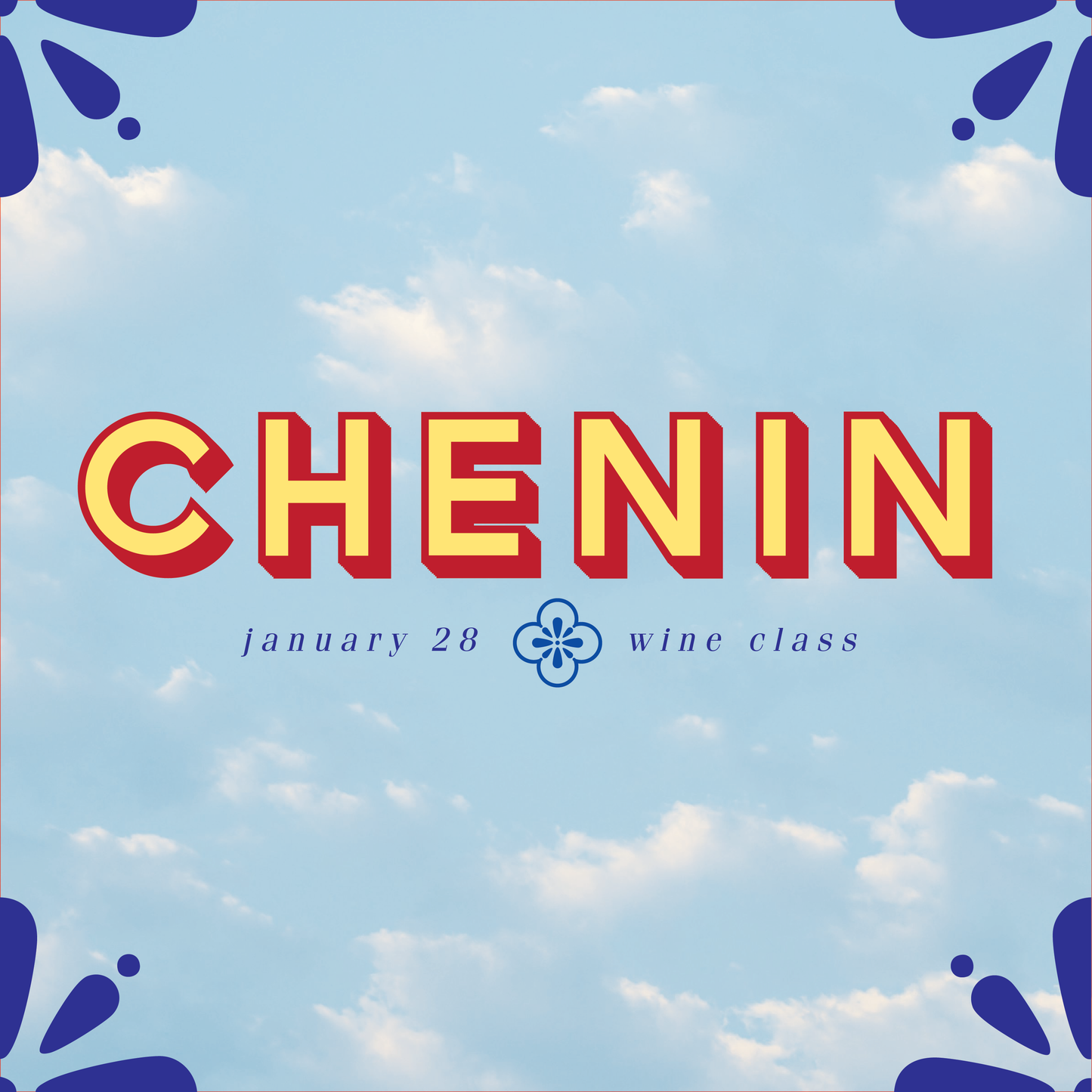January 2026 Wine Class: Chenin Blanc