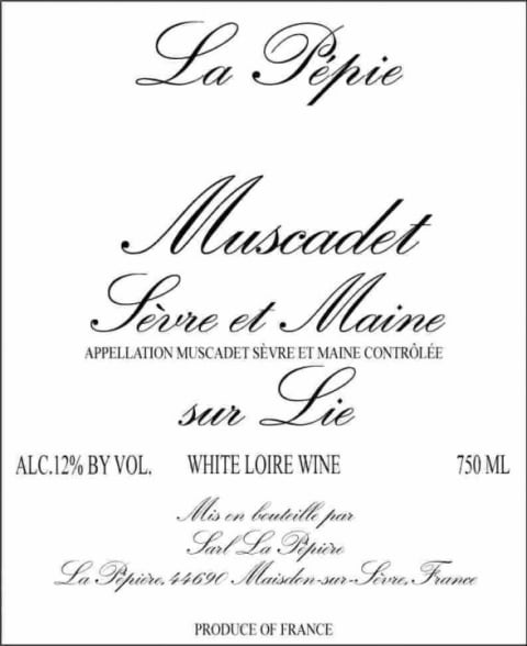 Pepiere "La Pepie" Muscadet Sevre et Maine